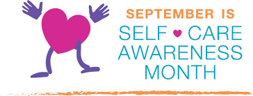 SELF-CARE AWARENESS MONTH | September ...